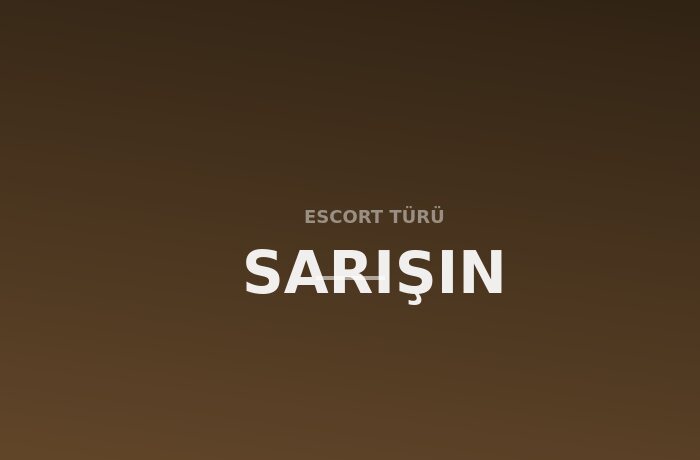 Sarışın Escort