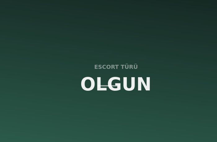 Olgun Escort